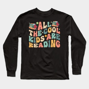 All The Cool Kids Are Reading Groovy Long Sleeve T-Shirt